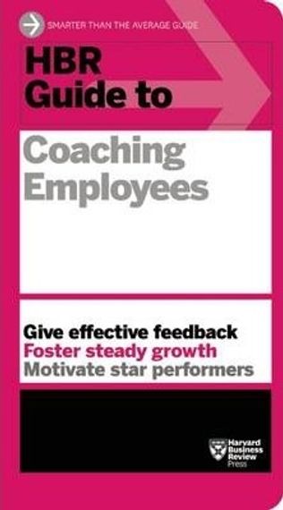 HBR Guide to Coaching Employees