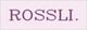 Rossli