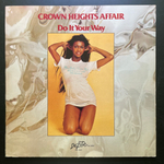 Crown Heights Affair ‎– Do It Your Way (США 1976г.)
