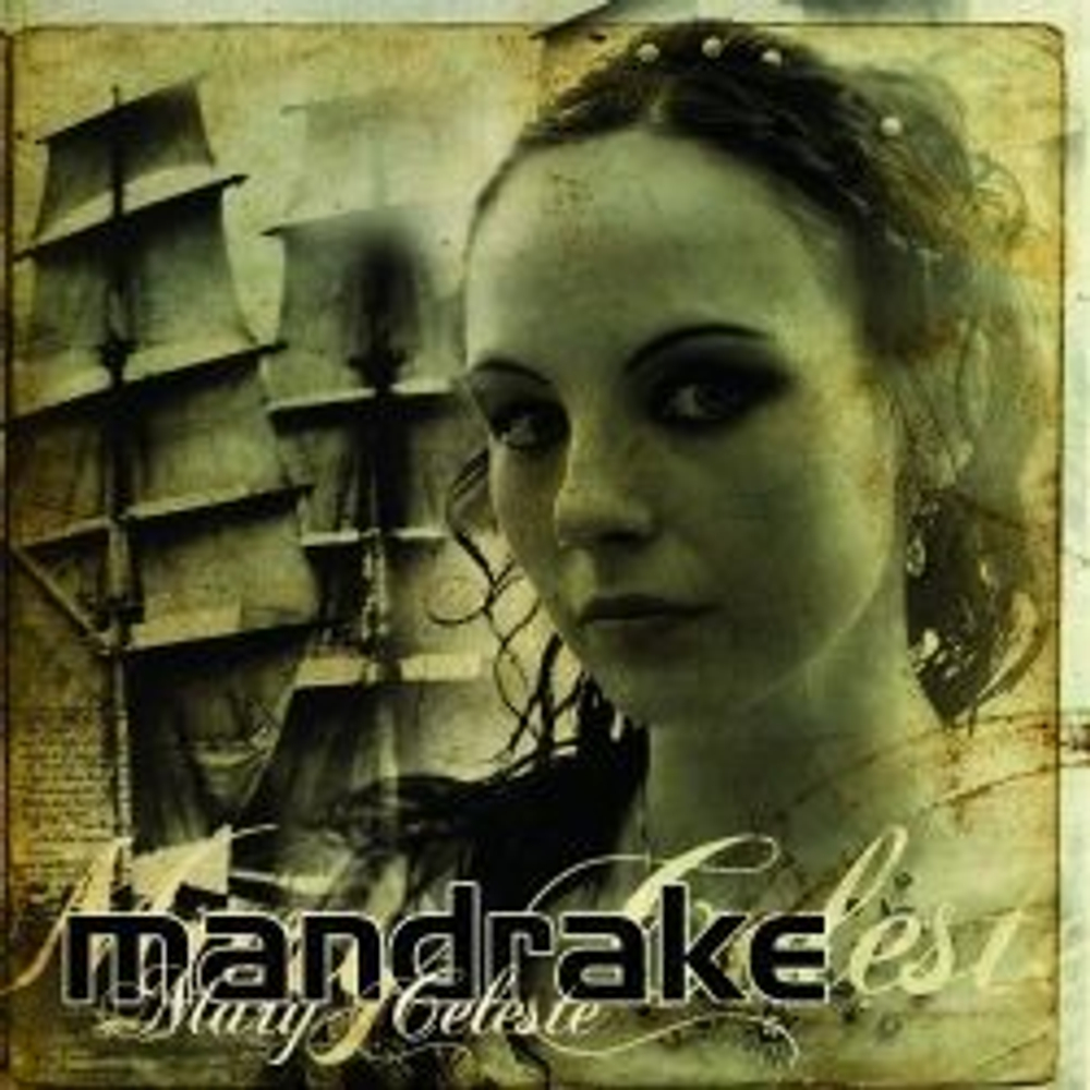 MANDRAKE - Mary Celeste, музыкальный компакт диск