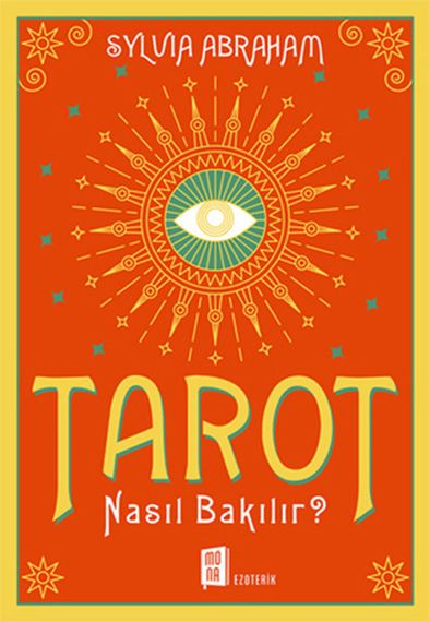 Tarot Nasıl Bakılır?