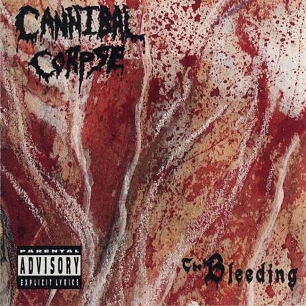 CANNIBAL CORPSE The Bleeding 1994/2005, музыкальный компакт диск