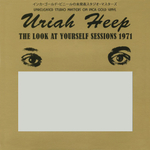 Uriah Heep / The Look At Yourself Sessions 1971 (Coloured Vinyl)(LP)