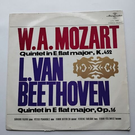 Винтажная виниловая пластинка LP W.A. Mozart В.А Моцарт, Quintet In E Flat Major, K. 452, Quintet In E Flat Major, Op. 16 (Венгрия 1974)