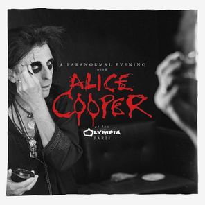 Alice Cooper / A Paranormal Evening At The Olympia Paris (RU)(2CD)