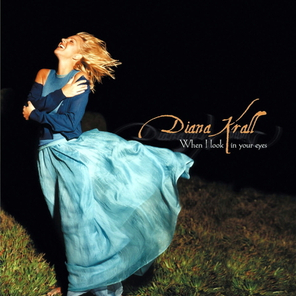 Diana Krall / When I Look In Your Eyes (CD)
