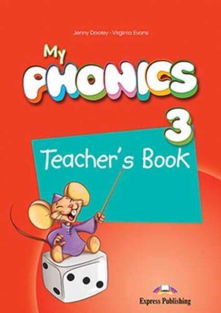 My phonics 3. Teacher&#39;s book. Книга для учителя