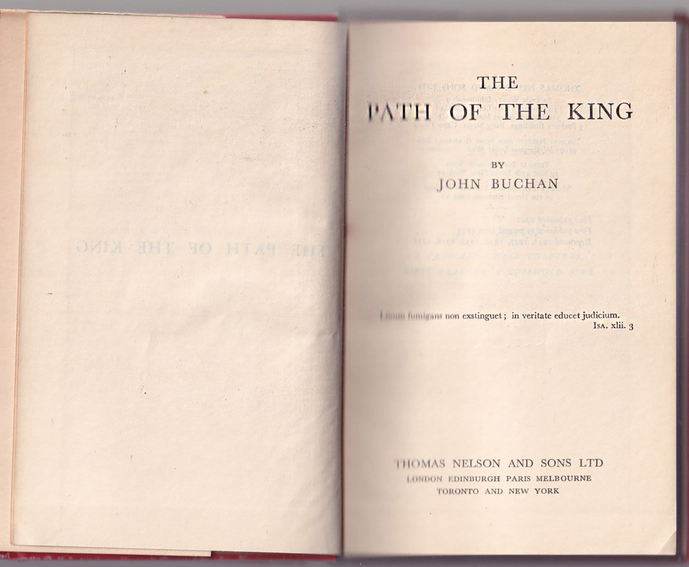 Бакен Дж. Путь короля. The path of the King. John Buchan, Лондон. Thomas Nelson. 1951 г.