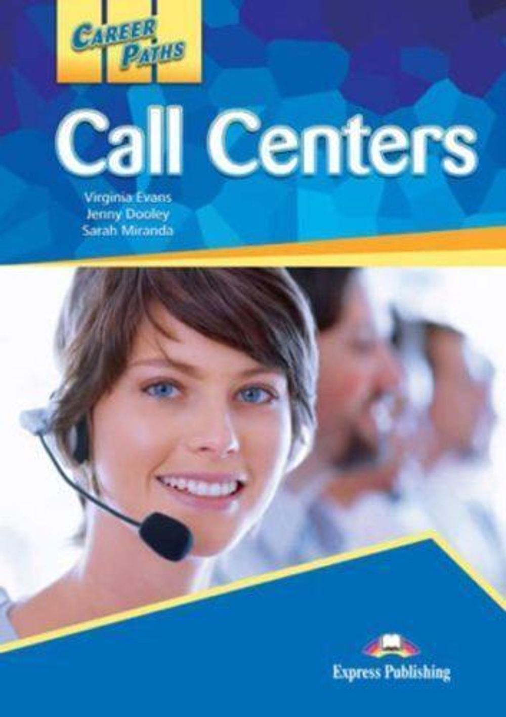 Career Paths: Call Centers Student's Book with digibook app. Учебник с ссылкой на электронное приложение