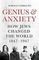 Genius &amp; Anxiety: How Jews Changed the World, 1847-1947