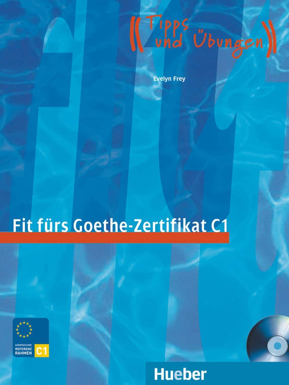 Fit furs Goethe-Zertifikat C1, Lehrbuch + CD