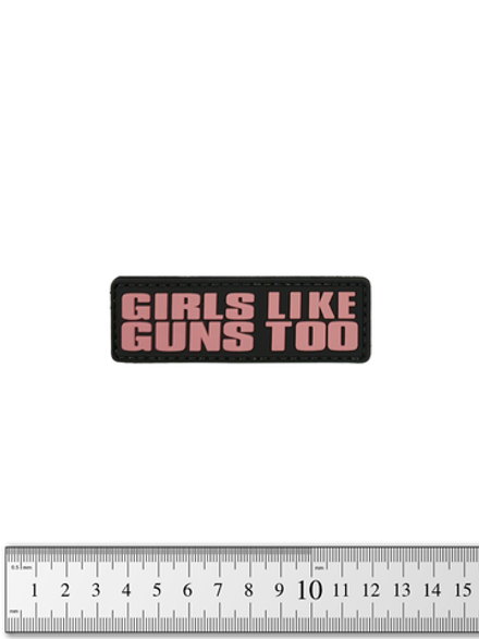 Шеврон Girls Like Guns Too PVC