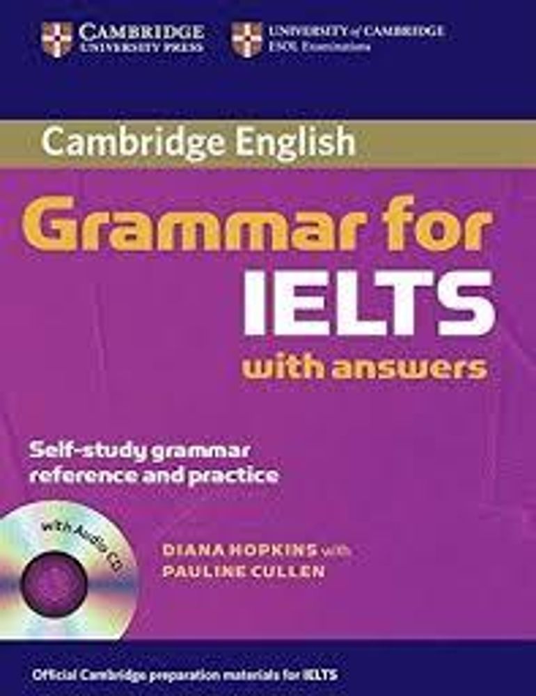 Cambridge Grammar for IELTS Student&#39;s Book with answers and Audio CD