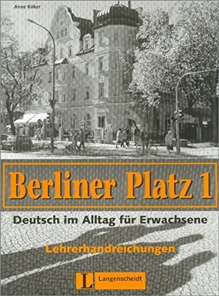Berliner Platz 1 Lehrerhandbuch*