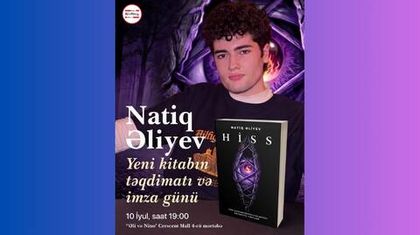 Натиг Алиев представит новую книгу «Hiss» и встретится с читателями