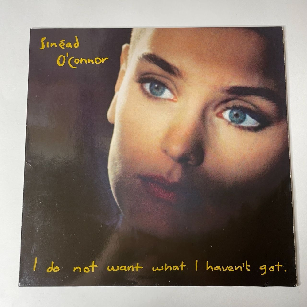 Винтажная виниловая пластинка LP Sinead O'Connor I Do Not Want What I Haven't Got (Germany 1990)