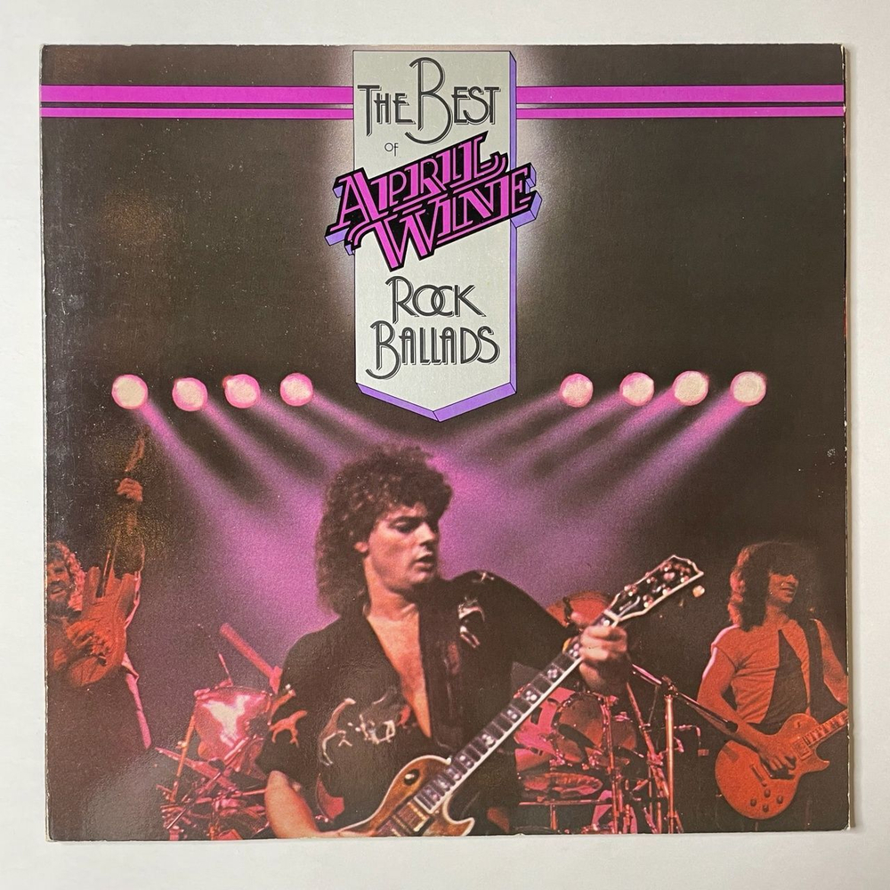 Винтажная виниловая пластинка LP The Best Of April Wine Rock Ballads (Canada 1981)