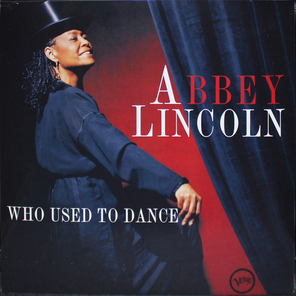 Abbey Lincoln / Who Used To Dance (2LP)