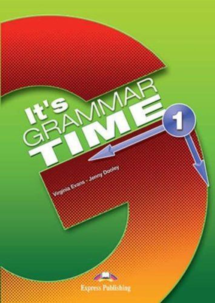 It&#39;s Grammar Time 1. Student&#39;s book. Учебник с ссылкой на электронное приложение