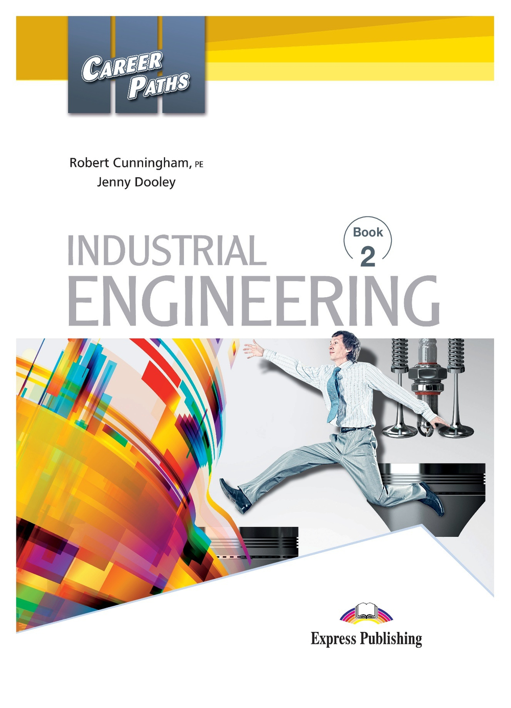 Career Paths: Industrial Engineering Student's Book with digibook