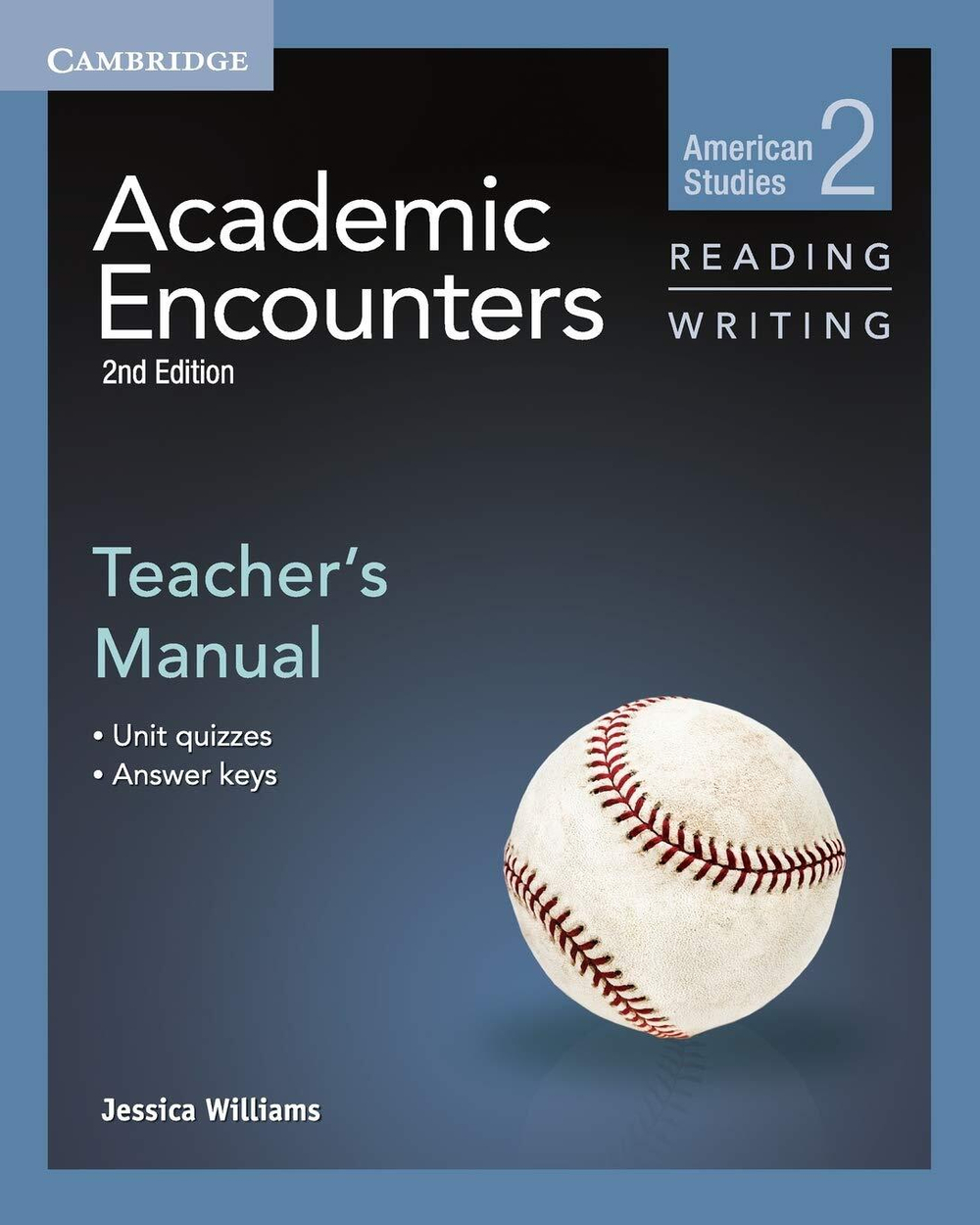 Academic Encounters 2Ed: American Studies Teacher's Manual Reading and Writing Книга для учителя