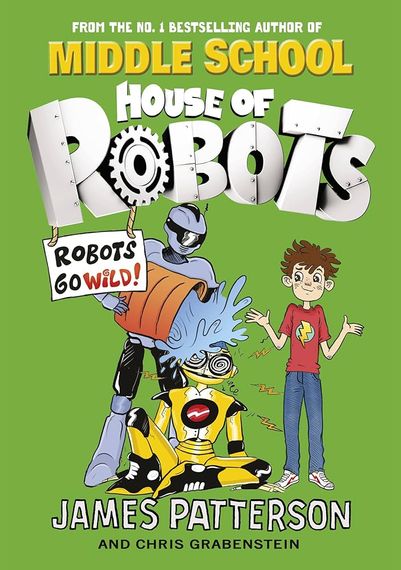 House of Robots: Robots Go Wild