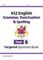 KS2 English Year 6 Grammar, Punctuation &amp; Spelling Targeted Question Book (with Answers)