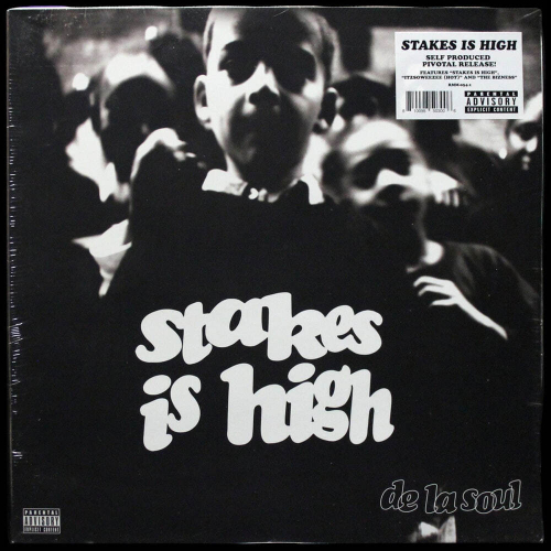 De La Soul - Stakes Is High
