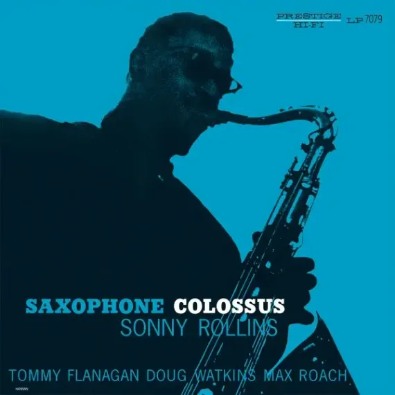 Sonny Rollins – Saxophone Colossus - MONO - LP