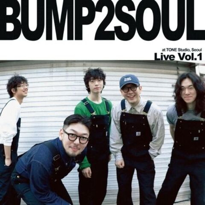 Альбом BUMP2SOUL - LIVE VOL.1