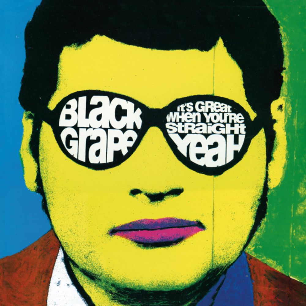 Black Grape / It&#39;s Great When You&#39;re Straight… Yeah (LP)