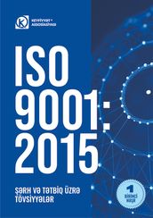 ISO 9001:2015 Şərh və tətbiq üzrə tövsiyələr