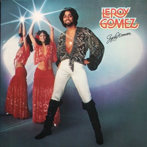 Leroy Gomez / Gypsy Woman (LP)