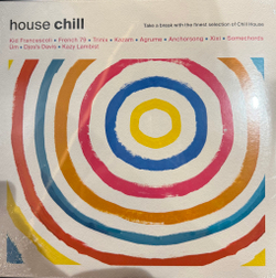 Виниловая пластинка Сборник House Chill LP