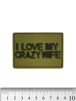 Шеврон I Love My Crazy Wife PVC. Олива
