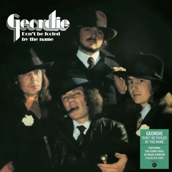 Geordie – Don&#39;t Be Fooled By The Name LP