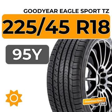 Goodyear Eagle Sport TZ 225/45 R18 95Y XL
