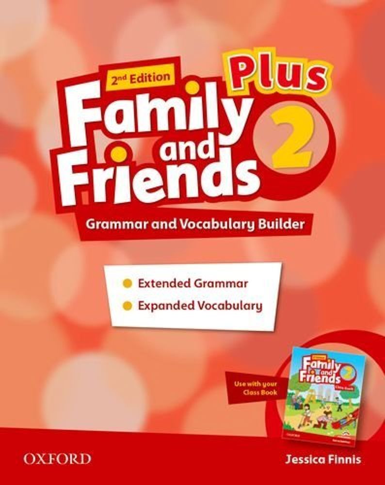 FAMILY &amp; FRIENDS  2ED PLUS 2 BUILDER BOOK