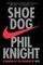 Shoe Dog: A Memoir by the Creator of NIKE: