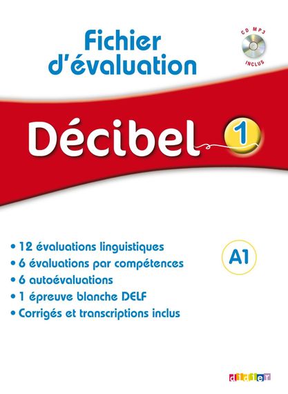 Décibel 1 Niv .A1 - Fichier d&#39;évaluation + CD (French Edition)