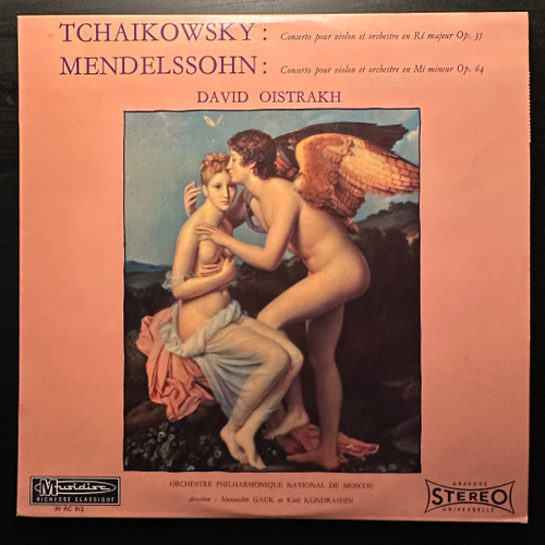 Чайковский / Мендельсон - Давид Ойстрах - Концерты для скрипки соч. 35, соч. 64 (Европа)