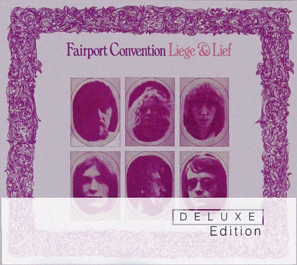 Fairport Convention / Liege & Lief (Deluxe Edition)(2CD)