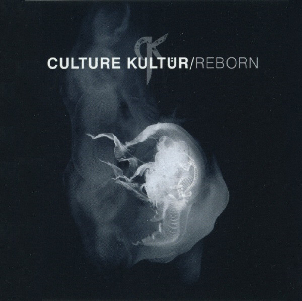 CD: Culture Kultur — «Reborn» (2006)