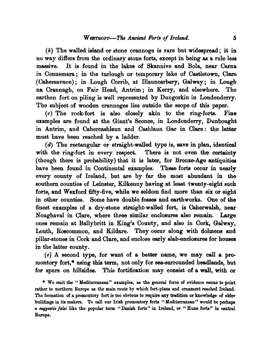 The Ancient Forts of Ireland. Being a Contribution Towards Our Knowledge of Their Types, Affinities, and Structural Features | T.J. Westropp