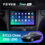 Teyes SPRO Plus 9"для Mercedes Benz  E-Class S211 W211 CLS-Class C219 2002-2010