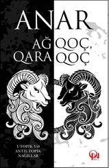 Ağ qoç, qara qoç (Utopik və antiutopik nağıllar)