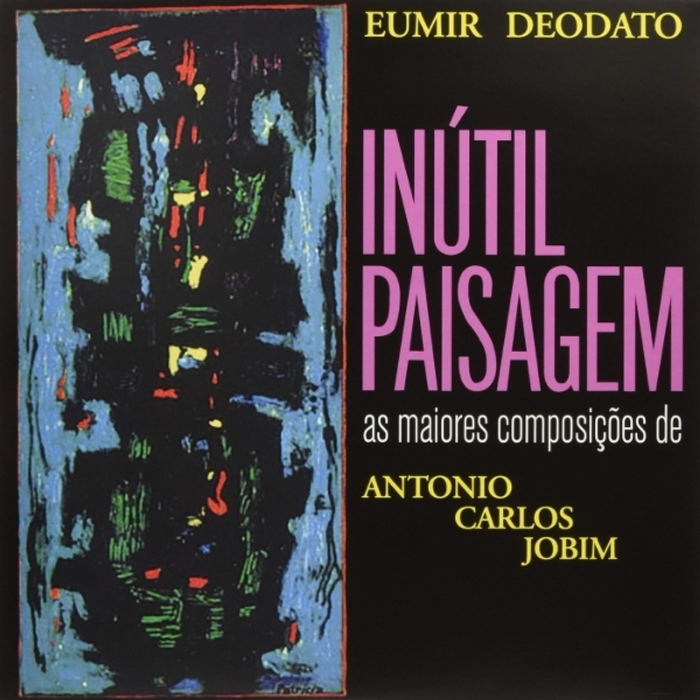 Eumir Deodato / Inutil Paisagem (LP)