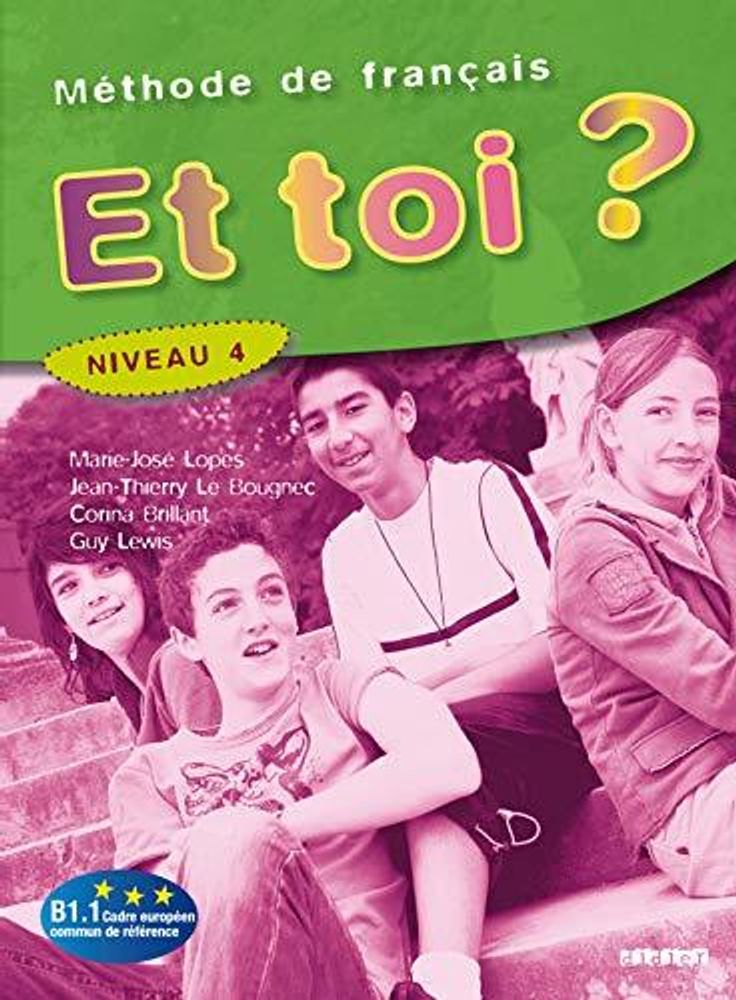 Et toi? 4 Livre eleve