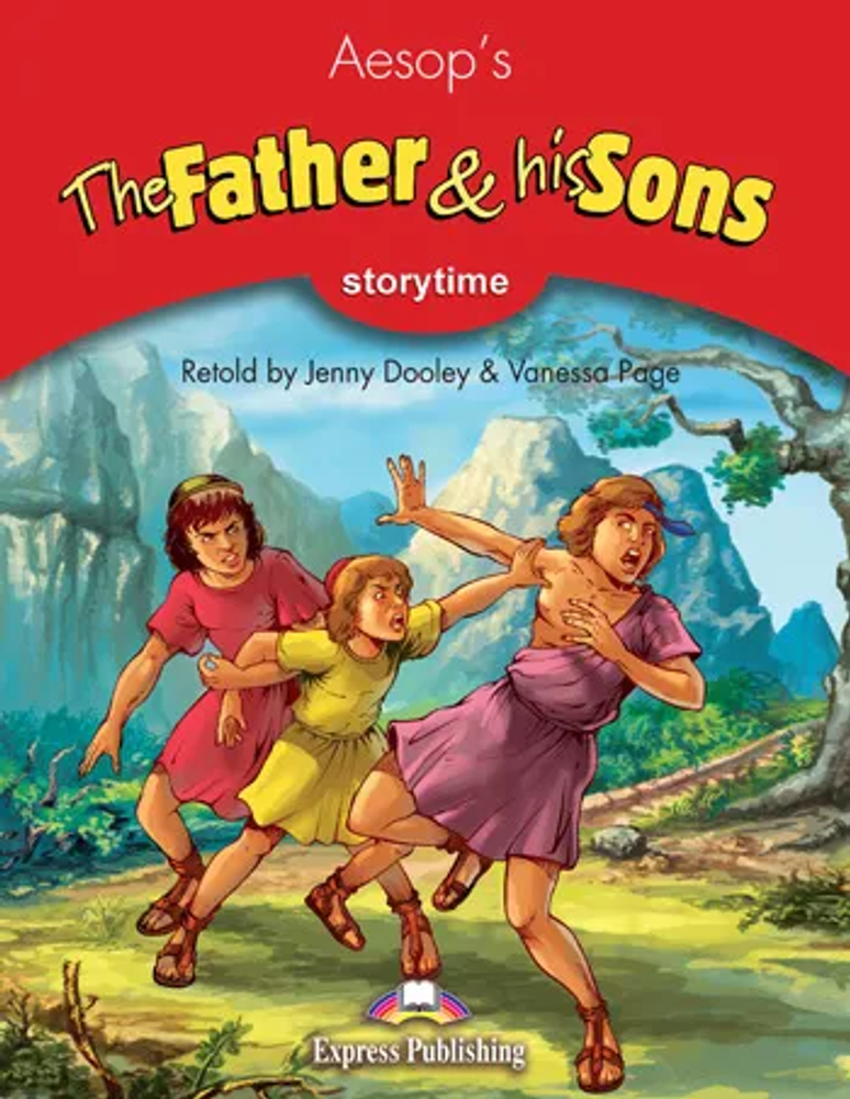 The Father &amp; his Sons Pupil&#39;s Book. Книга для чтения. Stage 2 (2-3 классы)