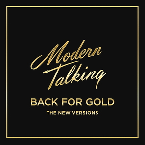 Modern Talking / Back For Gold - The New Versions (RU)(CD)